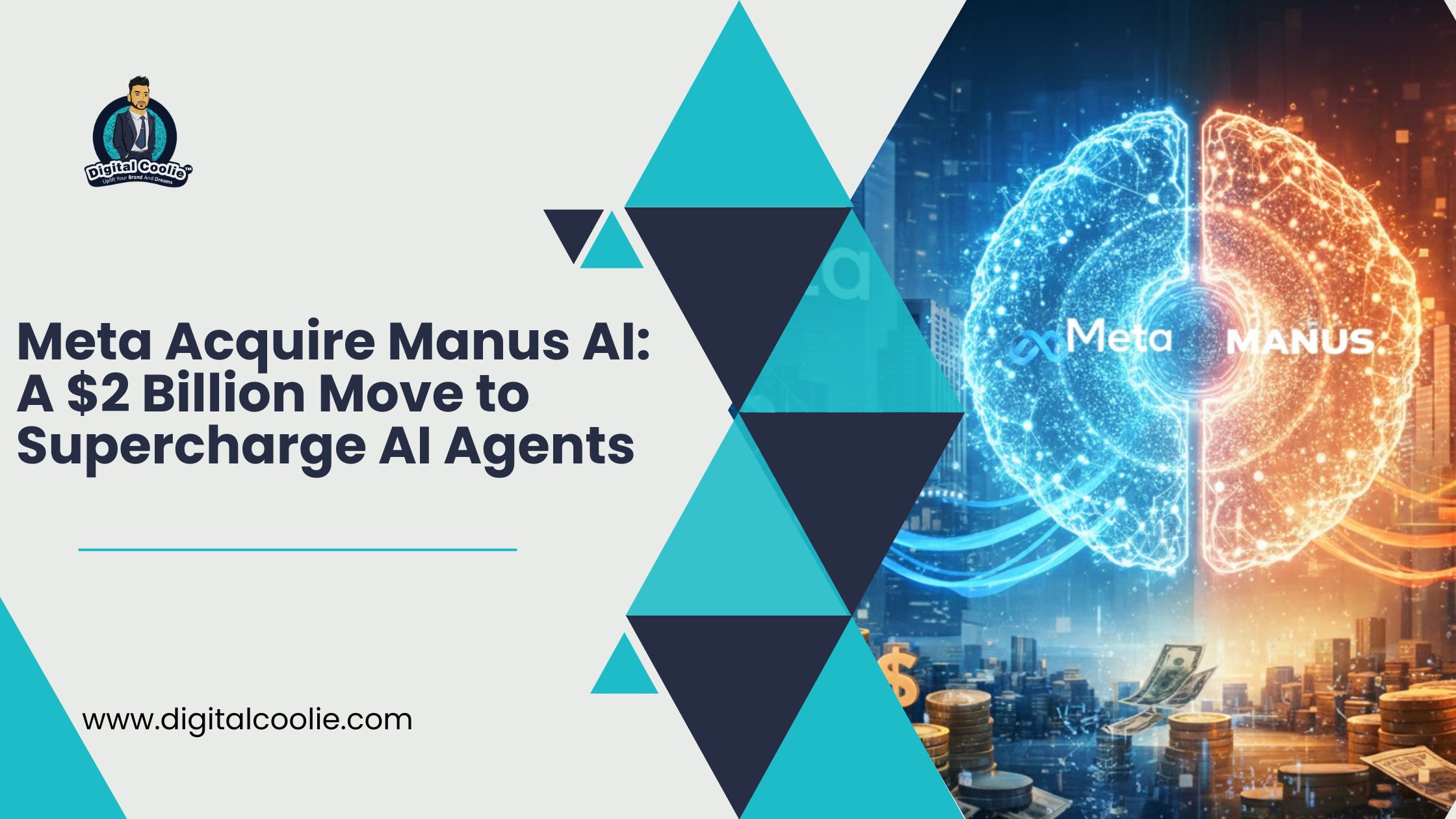 Meta Acquire Manus AI: A $2 Billion Move to Supercharge AI Agents